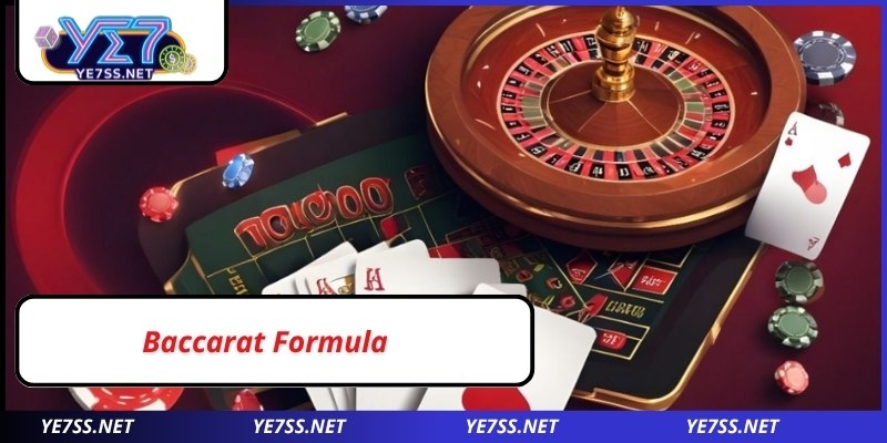 Baccarat Formula At YE7 - Mistakes To Watch Out For 4 Secrets to applying effective baccarat formula