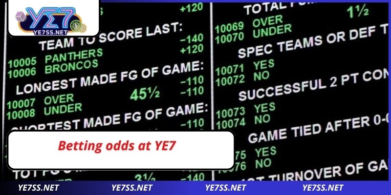 Betting odds at YE7