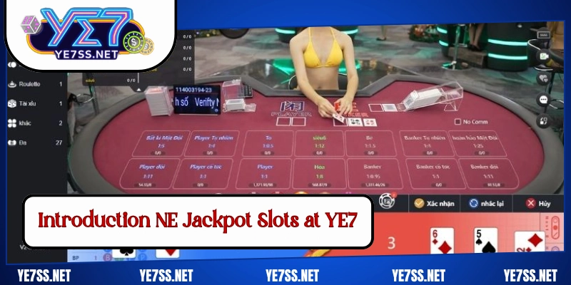 Introduction NE Jackpot Slots at YE7