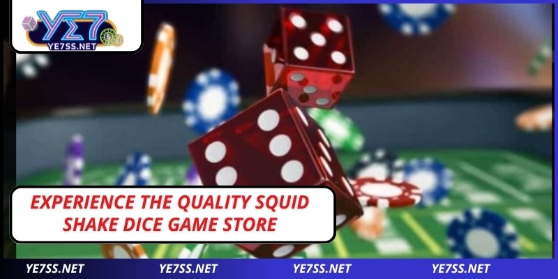 Experience the quality Squid Shake Dice game store