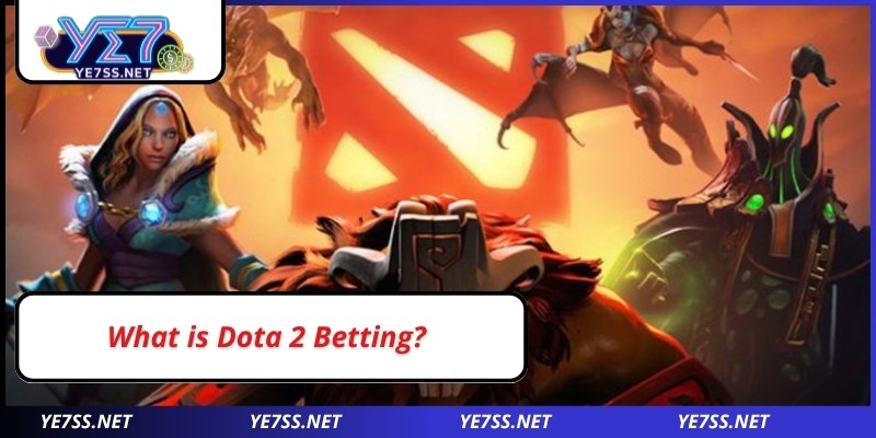 Dota 2 betting