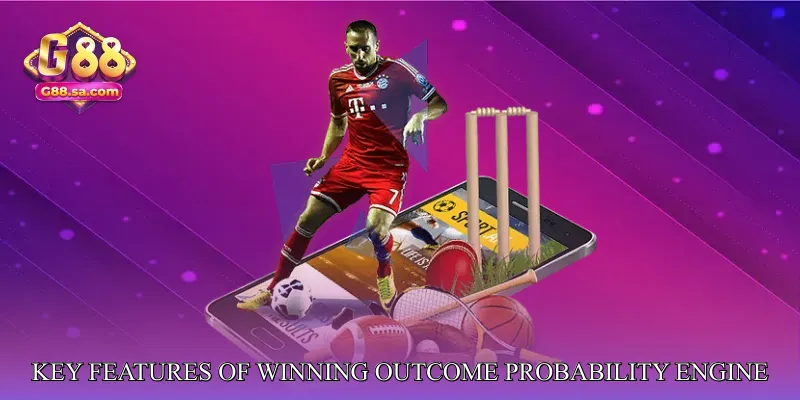 Key Features of the Winning Outcome Probability Engine