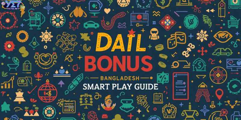 Daily Slot Bonus Bangladesh: Smart Play Guide