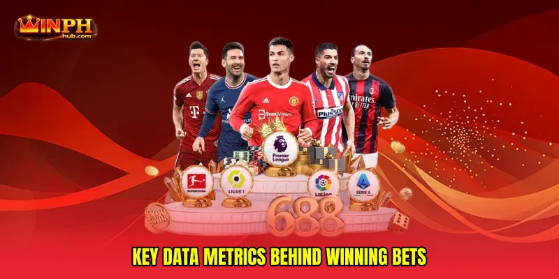Key data metrics behind winning bets
