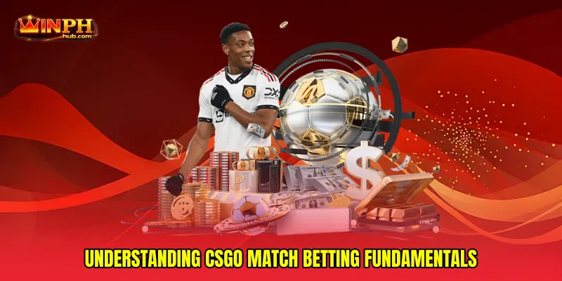 Understanding CSGO match betting fundamentals