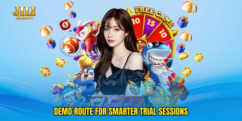 Demo Route For Smarter Trial Sessions